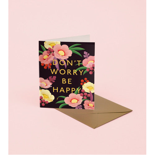 Greeting Card - Don’t Worry Be Happy