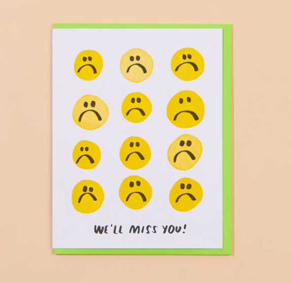 Greeting Card - We'll Miss You!
